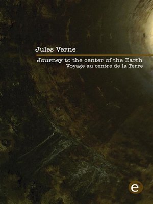 cover image of Journey to the center of the Earth/Voyage au centre de la Terre (Bilingual edition/Édition bilingue)
